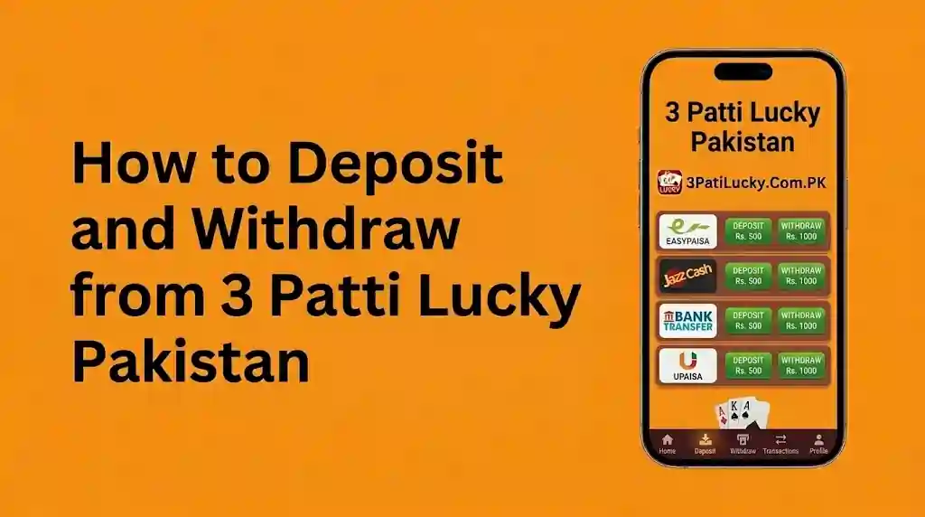 How to Deposit and Withdraw from 3 Patti Lucky